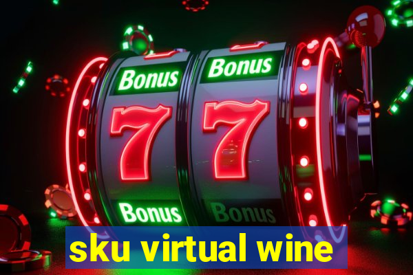 sku virtual wine